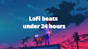 produce a lofi beat under 24 hours