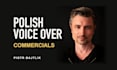 record a professional polish voice over for commercials
