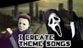 create a theme song for you