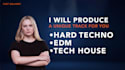 produce a hard techno, edm or tech house track for you