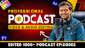 professionally edit your podcast video and audio