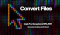 convert music and audio files
