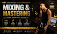 professionally mix and master your songs to perfection