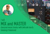 mix and master classical music tracks with delicate touch