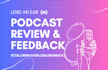 listen and review your podcast
