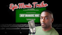 record a deep dramatic epic male trailer voice over