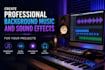 create professional background music and sound effects for your projects