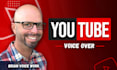 record an engaging english voice over youtube narration