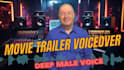 record deep male movie trailer voiceover narration
