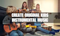 create original kids music for videos, games and apps