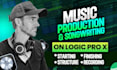 teach music production and songwriting lessons using logic pro x