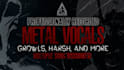 add intense metal vocals to your song