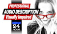 record audio description voice over for visually impaired