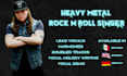 be your professional rock or metal singer