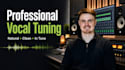 tune and clean your vocals for a natural polished sound