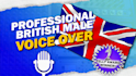 record a professional british male voice over
