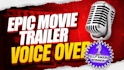 record an epic movie trailer voice over