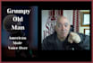 provide a grumpy old man voice in american english