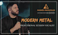 be your pro post hardcore or modern metal male singer