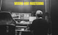 be your mixing and mastering engineer