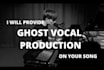 provide ghost vocal production on your song