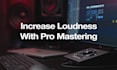 master to make songs louder