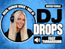 produce sexy british female dj drops with fx