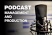 manage and produce your podcast