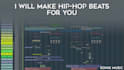 make hip hop and drill beats for you