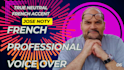 provide a custom french male voice over