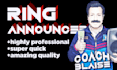 record a ring announcer voice over
