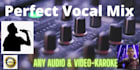 do perfect vocal mix with a karaoke track