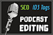 edit raw podcast audio with SEO plus id3 tags and chapters