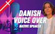 do danish voice over and speak