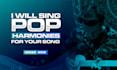sing pop harmonies for your song in 3 days