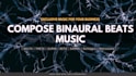 compose exclusive binaural beats music