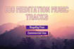 provide 108 meditation music tracks