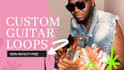 create awesome guitar loops for your beat or song