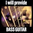 provide bass guitar for your song