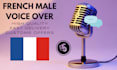 record a french native male voiceover