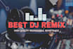 create professional dj remix for your song
