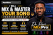mix n master your afrobeat, gospel, pop song professionally