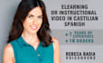 record your elearning  in castilian spanish