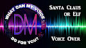 record a santa claus or elf voice over