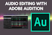 clean up and remove noise from your  audio or video background noise within 2hr