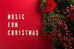 create a christmas edm track for you