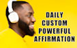 construct pro affirmation to enhance your life