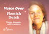 deliver a professional flemish voice over, and can sing too