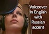 record english voiceover with russian accent