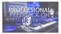 give proffesional feedback on your song